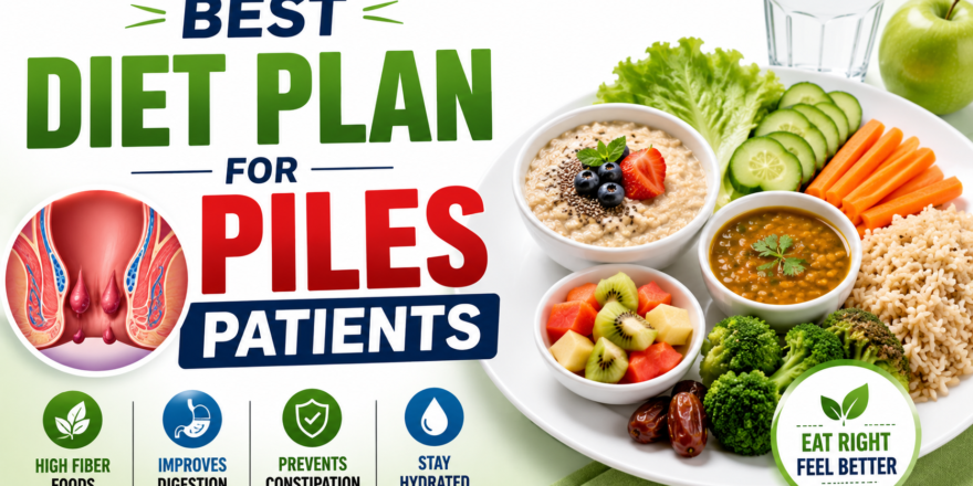 Diet Plan for Piles Patients